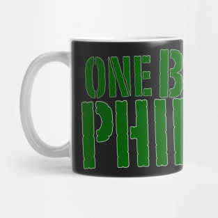 ONE BILL PHIL Mug